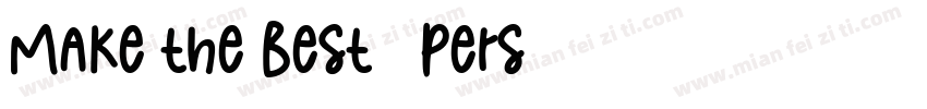 Make the Best - Pers字体转换